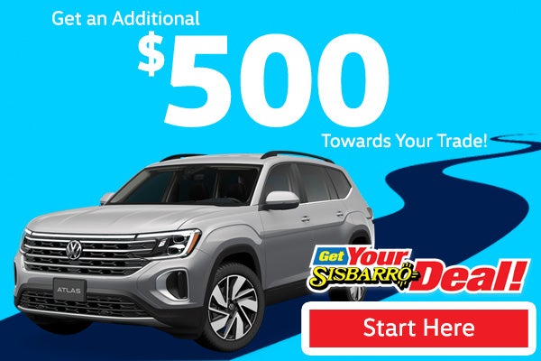 Get an Extra $500 on your Trade. Get more for your car!