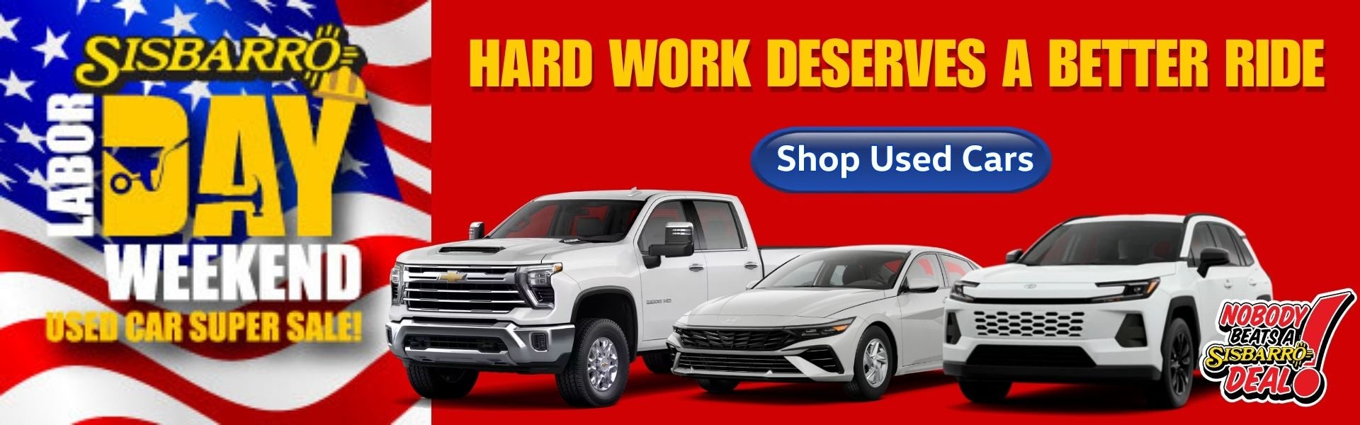 Sisbarro Labor Day Weekend Used Car Super Sale